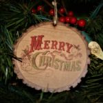 Christmas 2018 - wooden ornament with Merry Christmas